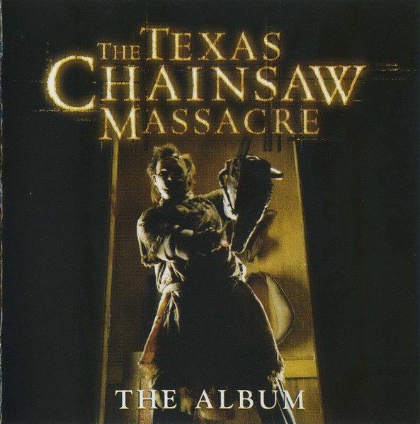 The Texas Chainsaw Massacre - The Album