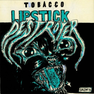 Lipstick Destroyer / Hey Rockin'