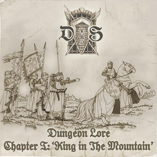 Dungeon Lore - Chapter I: King In The Mountain