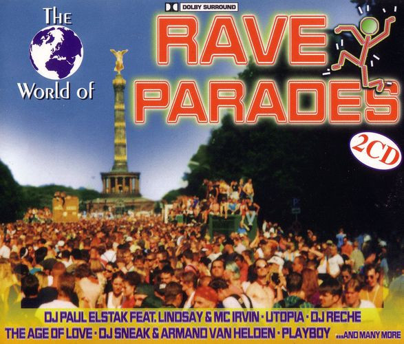 The World Of Rave Parades