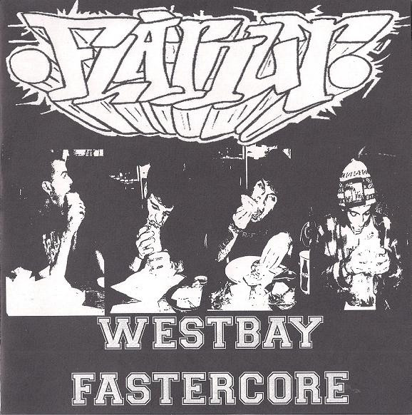Westbay Fastercore