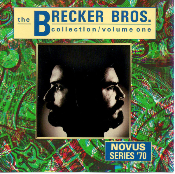 The Brecker Bros. Collection / Volume One
