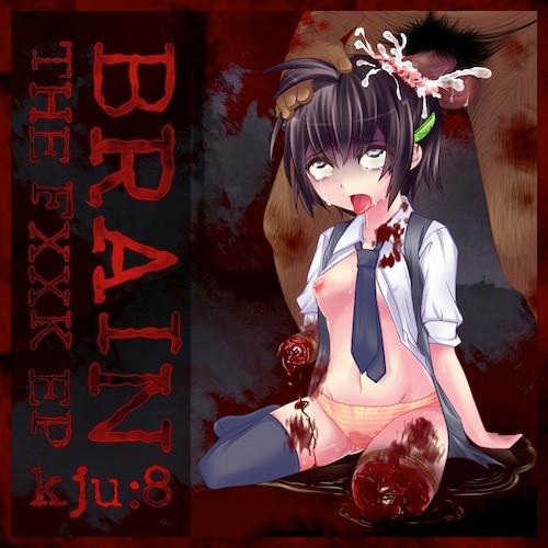 Brain The Fxxk EP