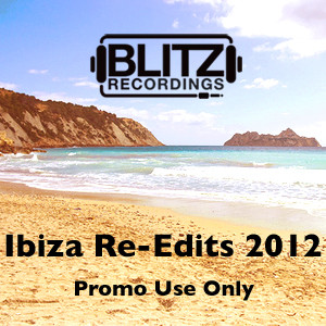 Ibiza Re-Edits 2012 