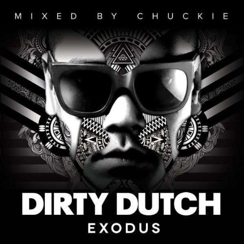 Dirty Dutch Exodus
