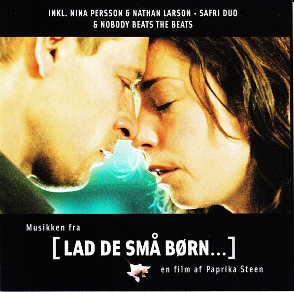 Musikken Fra [Lad De Små Børn...] - En Film Af Paprika Steen