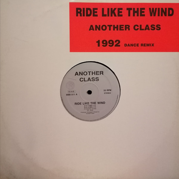 Ride Like The Wind (1992 Dance Remix)