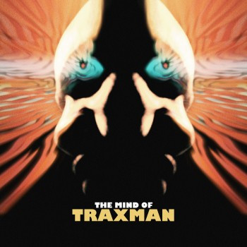 Da Mind Of Traxman