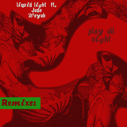 Play All Night (Remixes)
