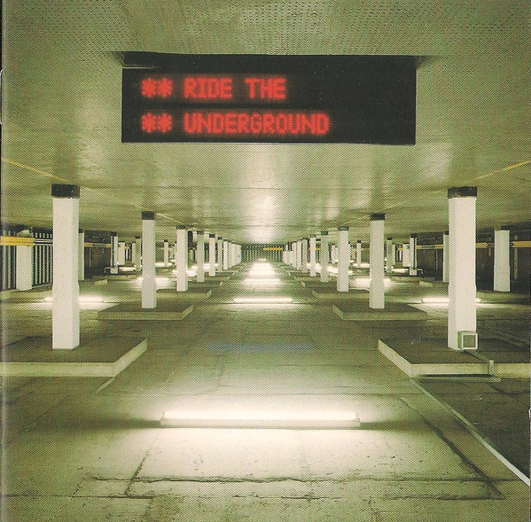 Ride The Underground