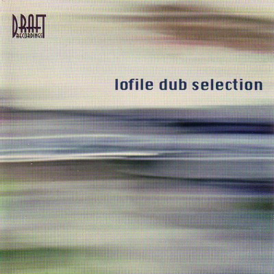 Lofile Dub Selection
