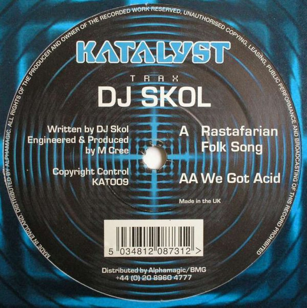 Rastafarian Folk Song /  We Got Acid