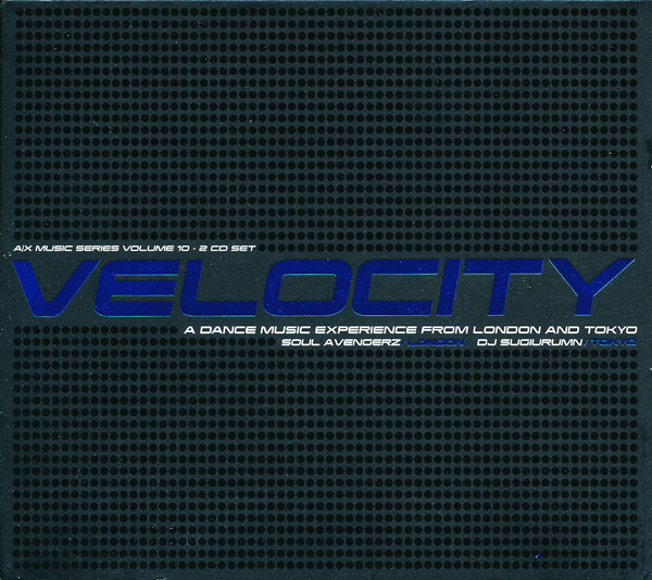 VELOCITY - A|X Music Series Volume 10 