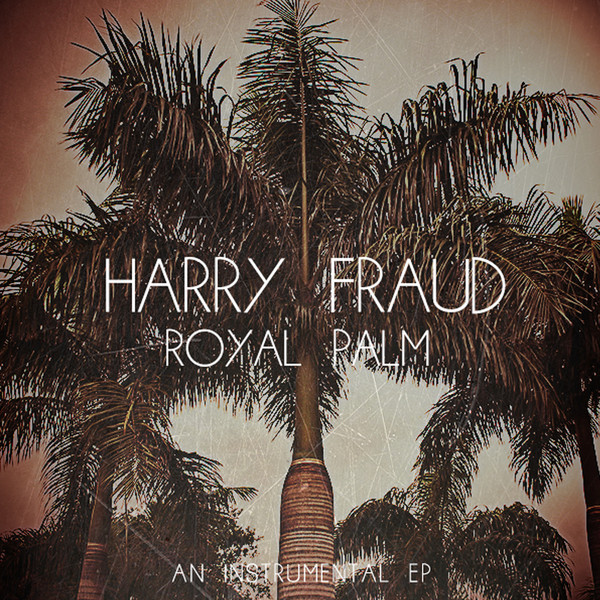 Royal Palm: An Instrumental EP