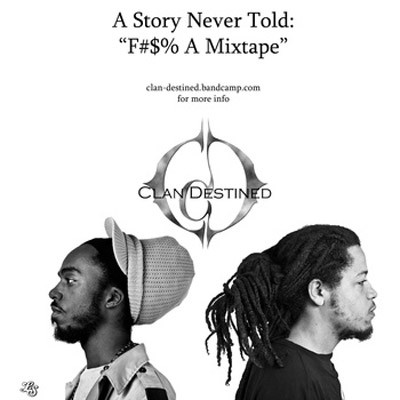 A Story Never Told: "F#$% A Mixtape"
