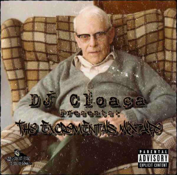 The Excrementals Mixtape