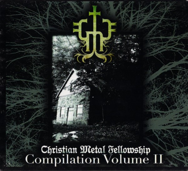Christian Metal Fellowship: Compilation Volume II