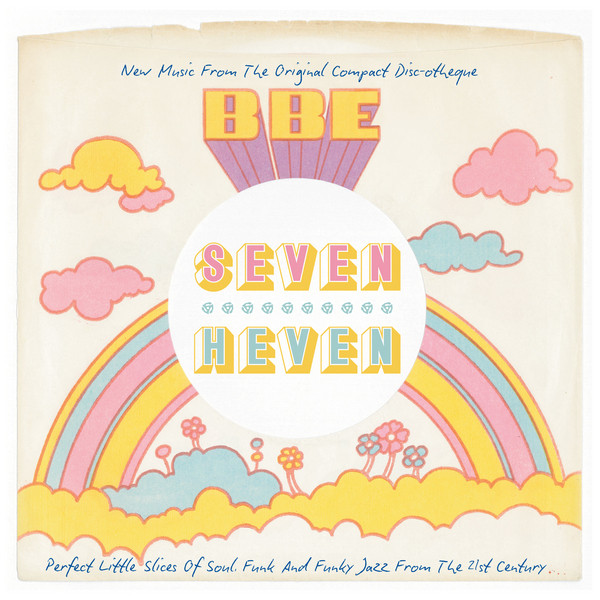 Seven Heven (Perfect Little Slices Of Soul, Funk And Funky Jazz From The 21st Century - New Music From The Original Compact Disc-otheque)