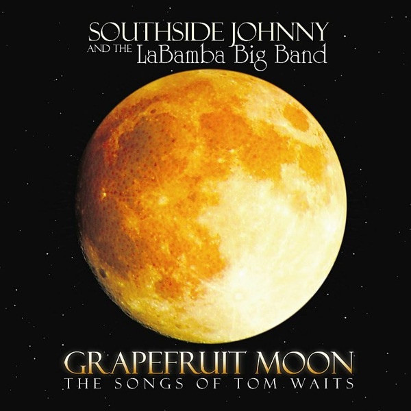 Grapefruit Moon (The Songs Of Tom Waits)