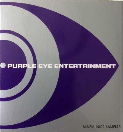 Purple Eye Entertainment MIDEM 2002 Sampler