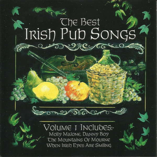 The Best Irish Pub Songs - Volume 1