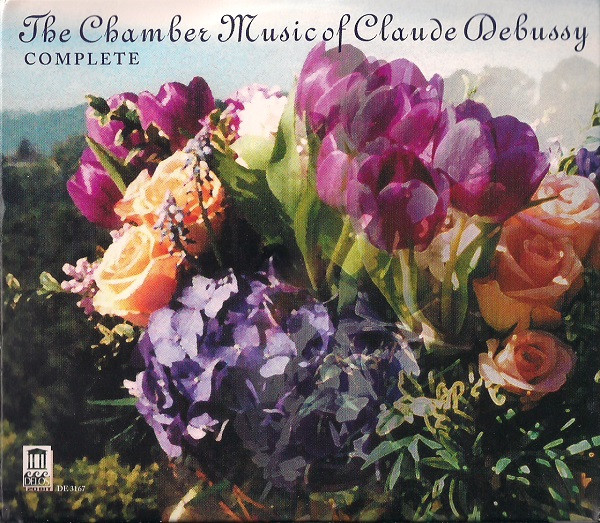 The Chamber Music Of Claude Debussy (Complete)