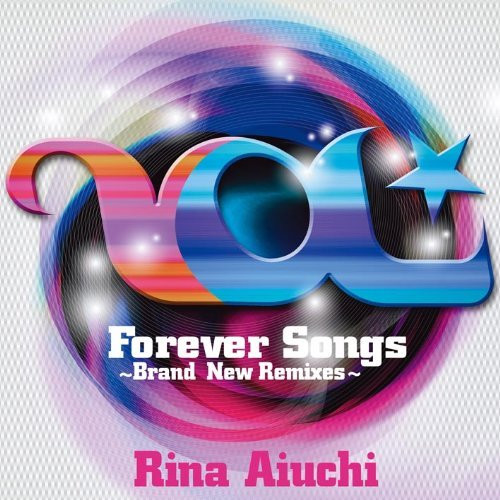 Forever Songs ～Brand New Remixes～