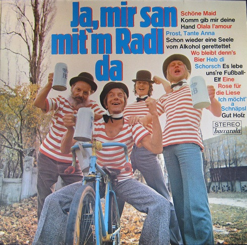 Ja, Mir San Mit'm Radl Da