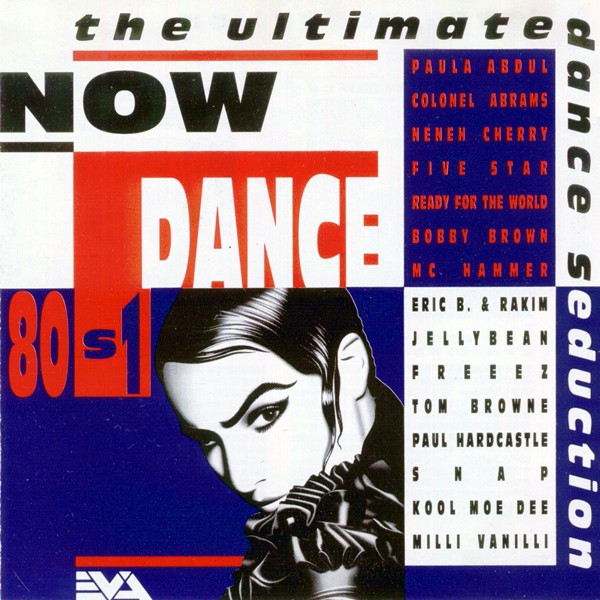 Now Dance 80s 1 (The Ultimate Dance Seduction)