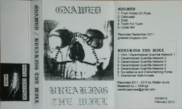 Gnawed / Breaking The Will