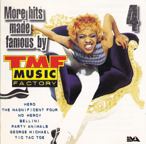 More Hits Made Famous By The Music Factory 4