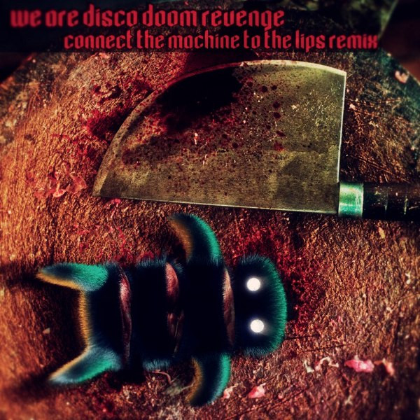 Connect The Machine To The Lips Remix
