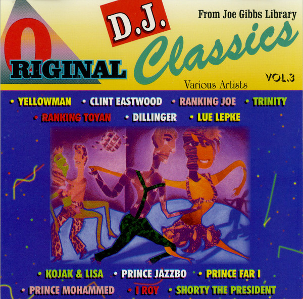 Original D.J. Classics From Joe Gibbs Library Vol. 3