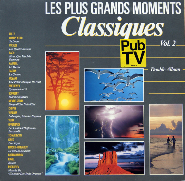 Les Plus Grands Moments Classiques Vol. 2