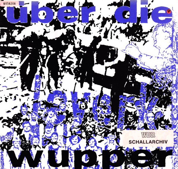 Über Die Wupper (Leverkusen Sampler)