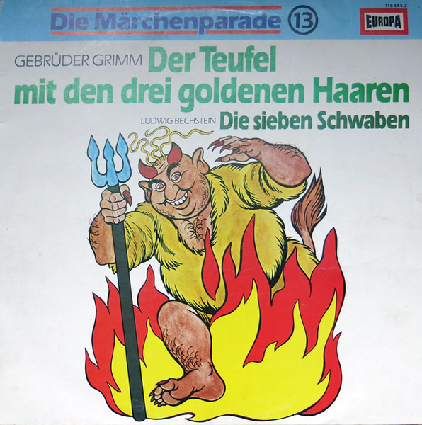 Der Teufel Mit Den Drei Goldenen Haaren / Die Sieben Schwaben