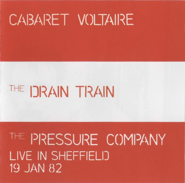 The Drain Train / Live In Sheffield 19 Jan 82