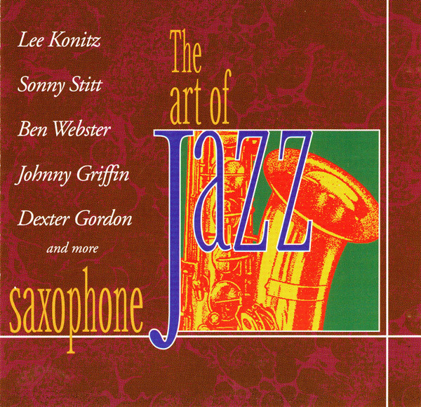 The Art Of Jazz - Saxophone