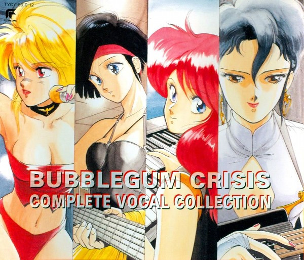 Bubblegum Crisis Complete Vocal Collection
