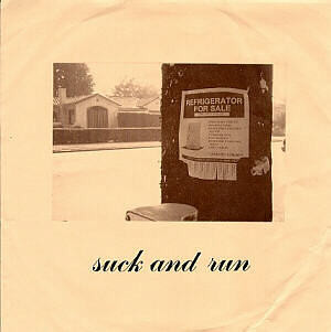 Suck And Run
