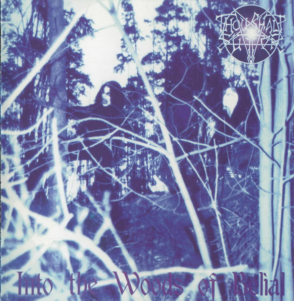 Into The Woods Of Belial