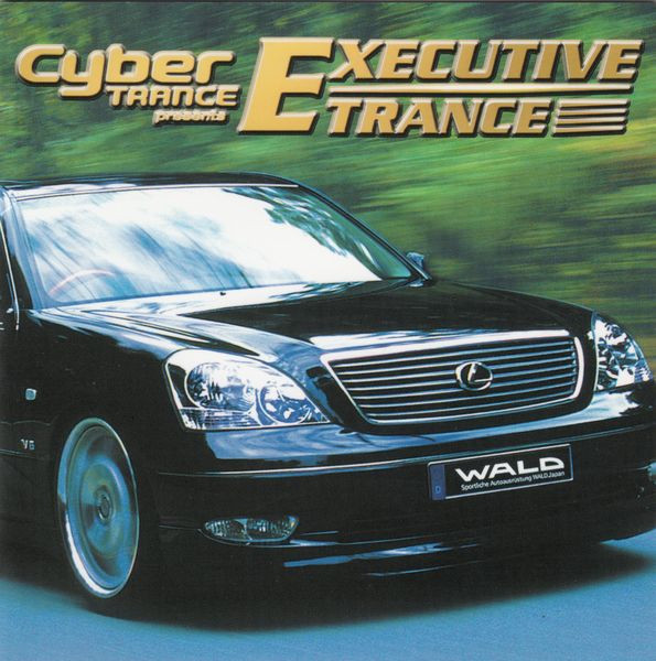 Cyber Trance Presents Executive Trance