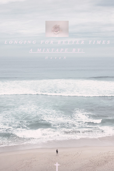 Longing For Better Times
