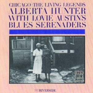 Alberta Hunter With Lovie Austin's Blues Serenaders