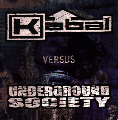 Kabal Versus Underground Society