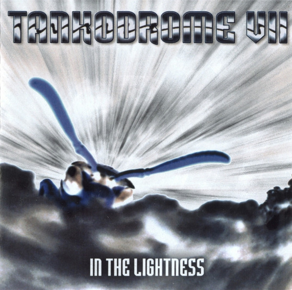 Tankodrome VII - In The Lightness