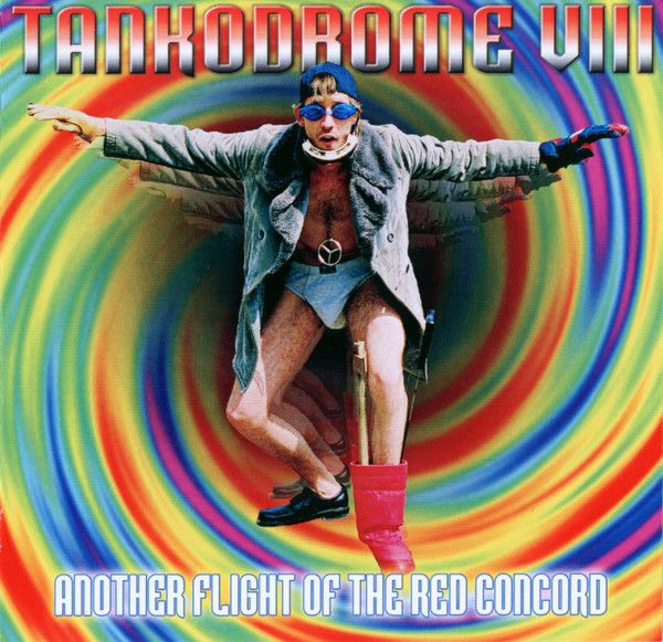 Tankodrome VIII - Another Flight Of The Red Concord