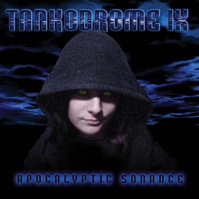 Tankodrome Vol. 9 - Apocalyptic Sonance