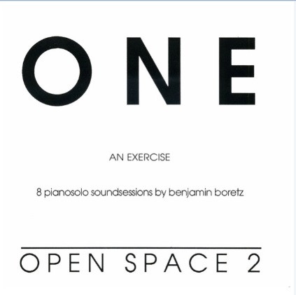 One: An Exercise 8 Piano Soundsessions By Benjamin Boretz