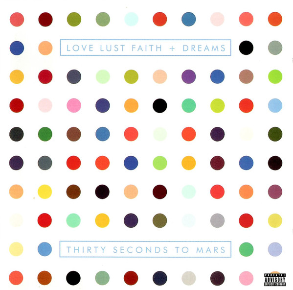 Love Lust Faith + Dreams